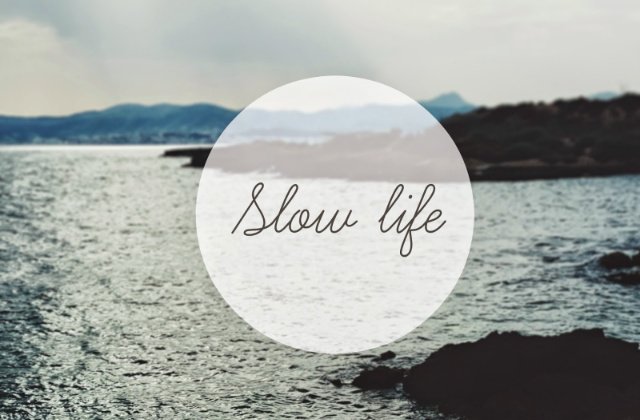 vivere slow life